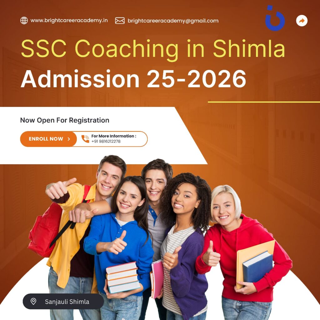 Best SSC Coaching in Shimla: Your Steps to Bright Future 25-2026