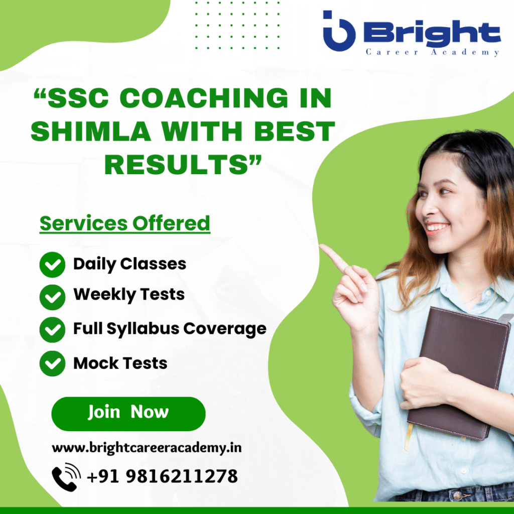SSC Coaching in Shimla with Best Results – Bright Career Academy Shimla