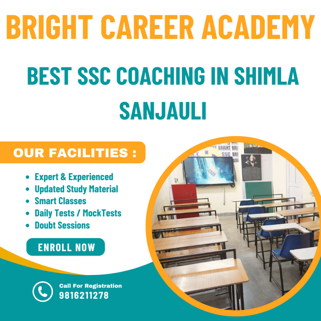 Best SSC coaching in Shimla Sanjauli – Bright Career Academy