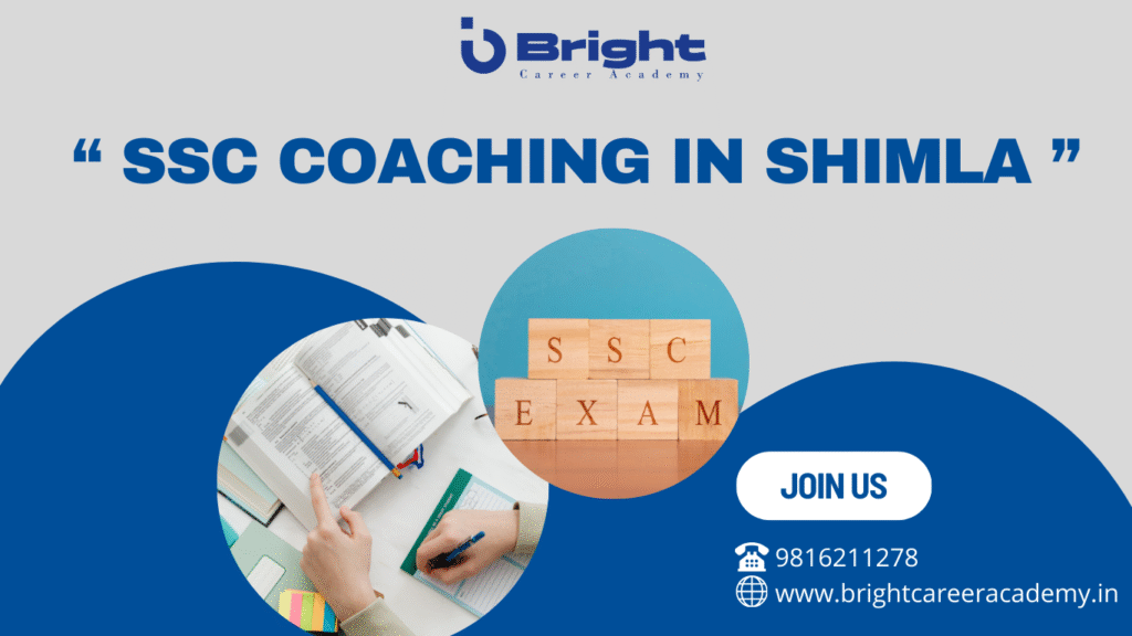 SSC Coaching in Shimla – Bright Career Academy Shimla