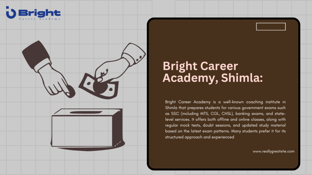 SSC MTS Coaching in Himachal Pradesh: Plan for Success with Bright Career Academy, Shimla